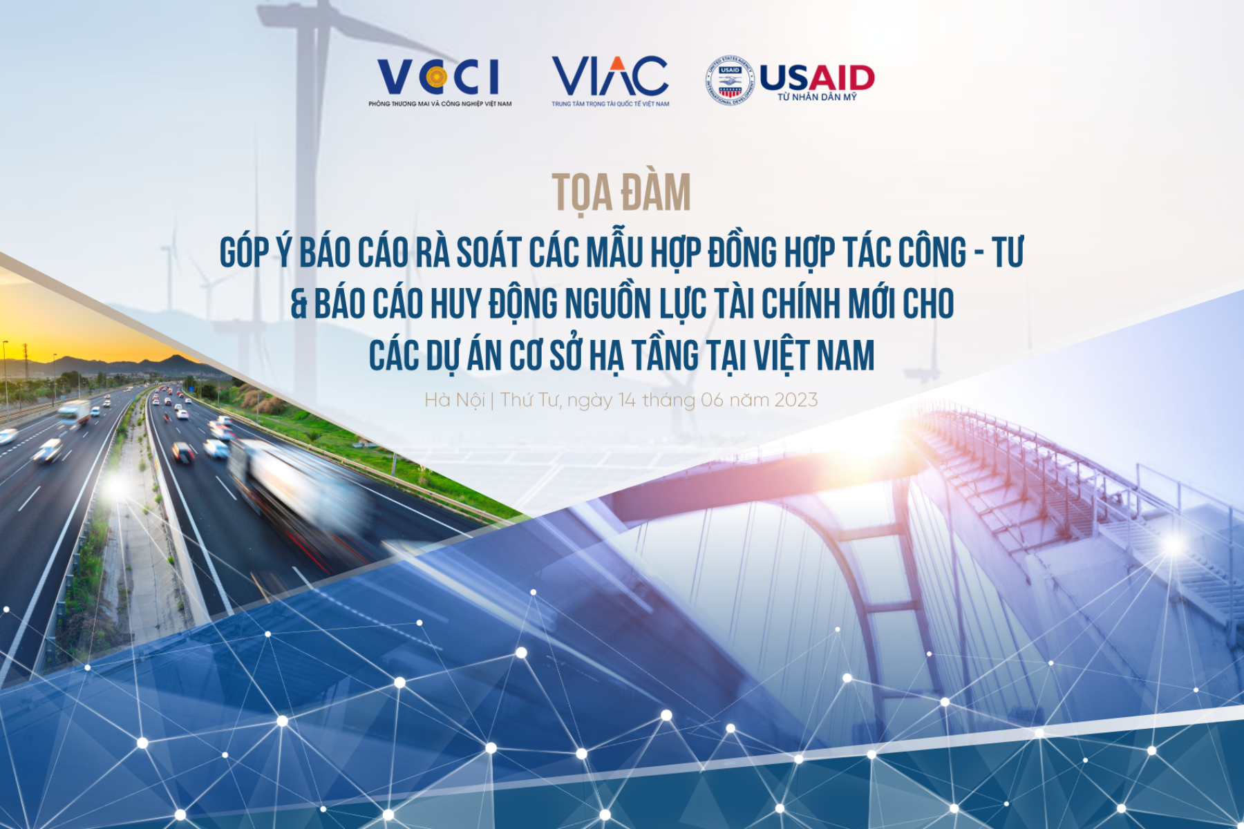 Tọa đàm góp ý báo cáo rà soát các mẫu hợp đồng hợp tác công - tư và báo cáo huy động nguồn lực tài chính mới cho các dự án cơ sở hạ tầng tại Việt Nam.